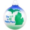 The UP Is MI Happy Place Glass Sparkle Ornament -Holiday Decoration Store 1178638 web 1.default