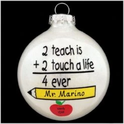 Personalized 2 Teach Is 2 Touch A Life 4 Ever White Sparkle Glass Ornament
