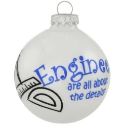 Engineers All About Details White Opal Glass Ornament